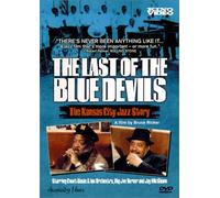 Kansas City Jazz - Last of the Blue Devils: Kansas
