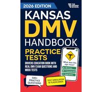 Kansas DMV Handbook: Practice Drivers Test Guide and Drivers Education Book | 500+ Real Exam Questions, Mock Tests & Full Progress Tracking