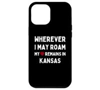 Kansas Ovunque io possa vagare Il mio cuore rimane in Kansas Custodia per iPhone 12 Pro Max