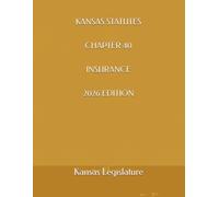 KANSAS STATUTES CHAPTER 40 INSURANCE 2026 EDITION