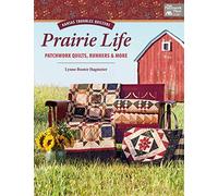Kansas Troubles Quilters Prairie Life: Patchwork Quilts, Runners & More