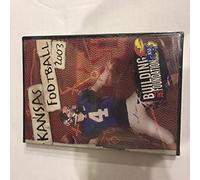 Kansas University Football 2003 - Building the Foundation