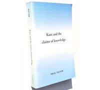 Kant and the Claims of Knowledge