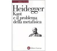 Kant e il problema della metafisica [Jun 27, 1989] Heidegger, Martin and Reina,