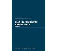 Kant e la costituzione cosmopolitica. Tre saggi