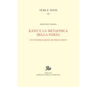 Kant e la metafisica della forza. Un'interpretazione dei primi scritti