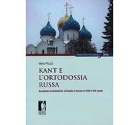 Kant e l'ortodossia russa. Accademie ecclesiastiche e filosofia in Russia tra XVIII e XIX secolo