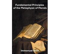 Kant Immanuel-Fundamental Principles Of The BOOK NUOVO