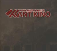 Kant Kino - Father Worked In Industry