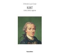 Kant. L'etica della ragione. Ediz. ampliata