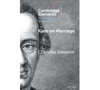 Charlotte Sabourin Kant on Marriage (Tascabile)
