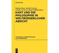Kant Und Die Philosophie in Weltbürgerlicher Absicht (Copertina rigida)