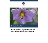 Kantakari: Ayurveda und moderne Pharmakologie