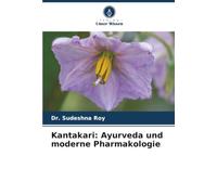 Kantakari: Ayurveda und moderne Pharmakologie