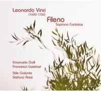 Leonardo Vinci – Fileno: Soprano Cantatas – CD Digipak (Integral)