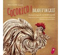 KANTE, MORY - COCORICO! BALLADE D'UN GR