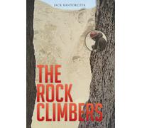 Kantorczyk, Jack The Rock Climbers Book NUOVO