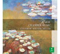 KANTOROW, ROUVIER & P.MULLER - RAVEL: CHAMBER MUSIC/ETC. - KA