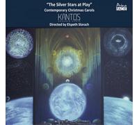 Kantos Chamber Kantos Chamber Choir: The Silver Stars at Play: Contemporar (CD)