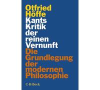 Kants Kritik der reinen Vernunft: Die Grundlegung der modernen Philosophie: 1972