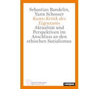 Kants Kritik des Eigentums: Aktualität und Perspektiven im Anschluss an den ethischen Sozialismus: 12