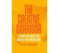 Kanu Chauhan The Creative Corridor (Tascabile)