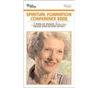 Kanuga 2002 Interviste - Phyllis Tickle [VHS]