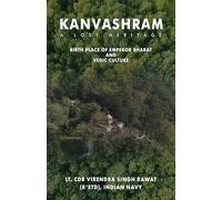 Kanvashram- A lost Heritage, Birth place of Emperor Bharat and Vedic Culture