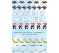 Kao Cheng-shu Gary G. Hamilton Making Money (Copertina rigida)