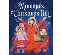 Kao Kalia Yang Momma's Christmas Gift (Copertina rigida)