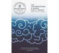 Kao Kalia Yang The Latehomecomer (Tascabile)