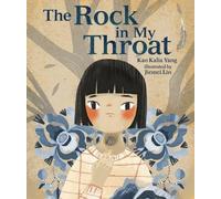 Kao Kalia Yang The Rock in My Throat (Copertina rigida)