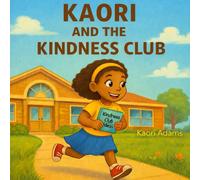 Kaori and the Kindness Club