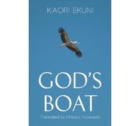 Kaori Ekuni God's Boat (Copertina rigida)