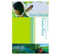 Kaori Muraji - Costa Rica Kaori Muraji [Ltd. R