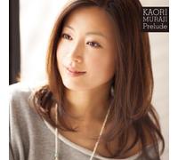 KAORI MURAJI - PRELUDE(SHM+DVD)(ltd.ed.)