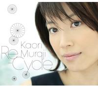 KAORI MURAJI - RE-CYCLE(2SHM+CD-ROM+CALENDAR)(ltd.)