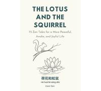 Kaori Sen The Lotus and the Squirrel (Tascabile)