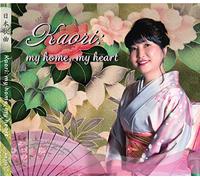 Kaori Williams - JAPANESE SONGS: My Home My Heart