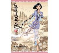 Kaoru Mori A Bride's Story, Vol. 7 (Copertina rigida) BRIDES STORY HC
