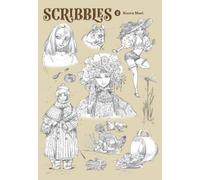Kaoru Mori Abigail Blackman William Flanaga Scribbles, Vol. (Copertina rigida)