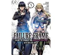 Kaoru Shinozaki Failure Frame: I Became the Strongest and Annihilate (Tascabile)