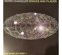 KAOZ THEORY kerri chandler-spaces and places album s