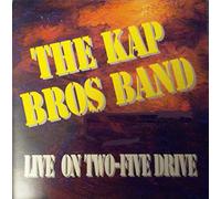 Kap Brothers Band - Live on Two-Five Drive (UK Import)