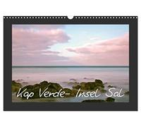 Kap Verde- Insel Sal (Wandkalender 2026 DIN A3 quer), CALVENDO Monatskalender: Eindrücke von der Insel Sal der Kapverdischen Inseln