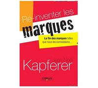 Kapferer Jean-Noel-Fre-Re-Inventer Les Marques BOOK NUOVO