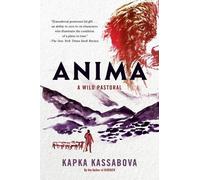 Kapka Kassabova Anima (Tascabile)