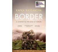 Kapka Kassabova Border (Tascabile)