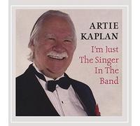 Kaplan, Artie - I'm Just The Singer In The Band