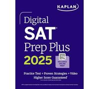 Kaplan Digital SAT Prep Plus 2025: 5 Practice Tests + Proven Strategies